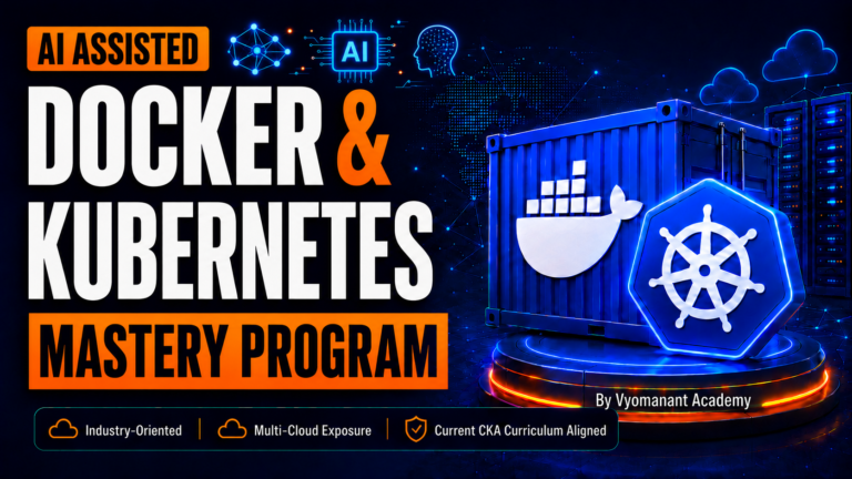 AI Assisted Docker & Kubernetes Administration Mastery | Hands-on, CKA-Aligned